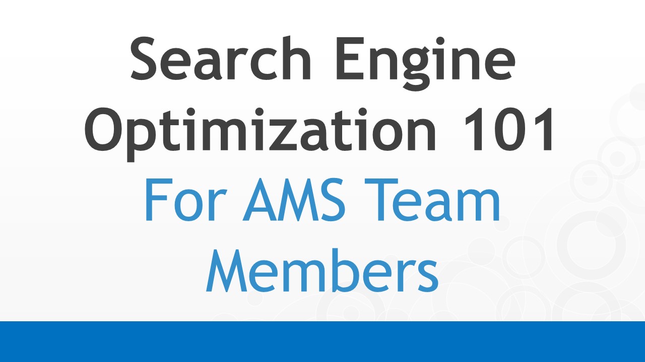 SEO 101 for BizDev Team Members